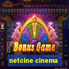 netcine cinema